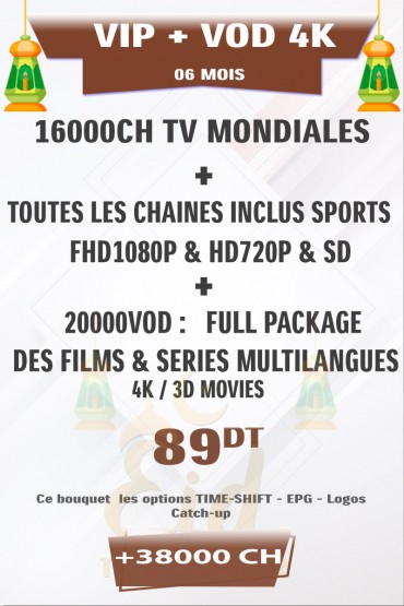 Abonnement VIP 4K + VOD 6 mois +38000 Chaines TV Live tunisie