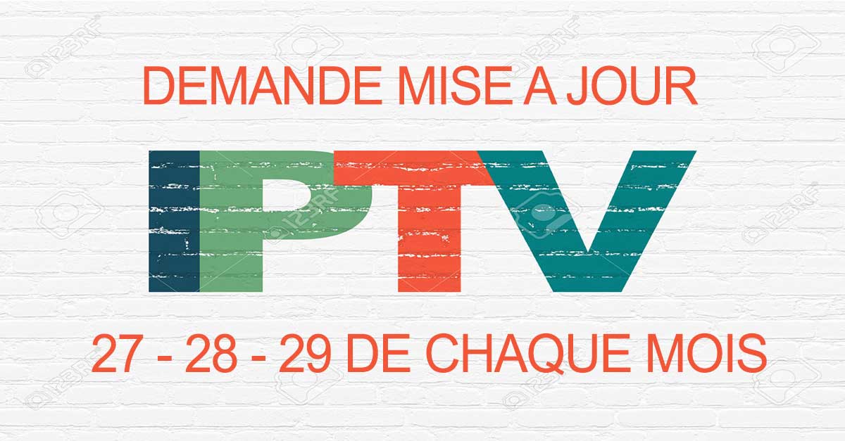 Les demandes de mise a jour a la fin de chaque mois